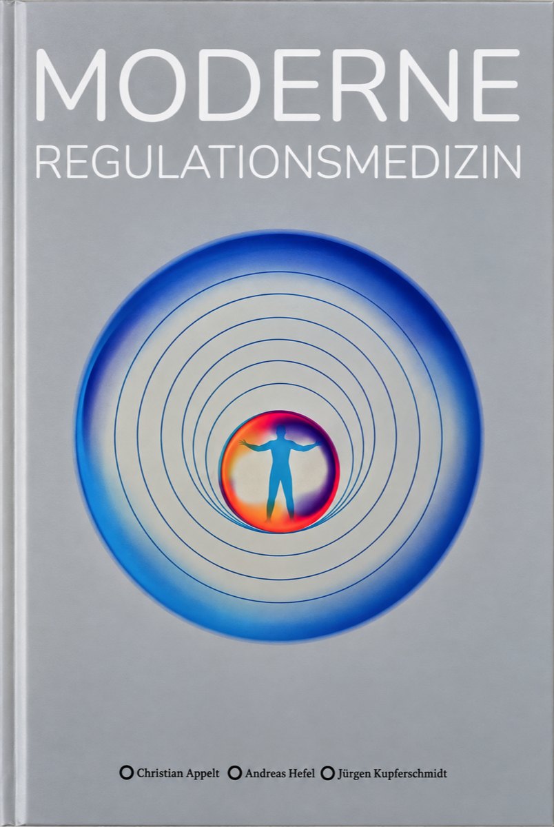 Buchcover Moderne Regulationsmedizin von Christian Appelt, Andreas Hefel und Jürgen Kupferschmid